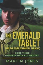 The Emerald tablet: (and the Seven Sermons of the Dead)