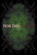 From Dark to Light
