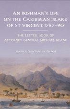 Irishman's life on the Caribbean island of St Vincent, 1787-90