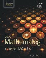 CBAC Mathemateg ar gyfer U2 - Pur