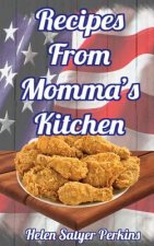 Recipes From Momma's Kitchen