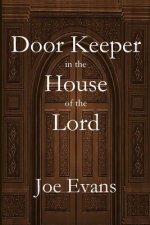 Door Keeper in the House of the Lord