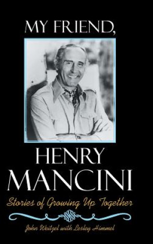 My Friend, Henry Mancini