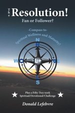 Resolution! Fan or Follower?