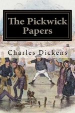 The Pickwick Papers: Illustrated