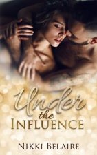 Under the Influence