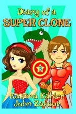 Diary of a SUPER CLONE - Book 3
