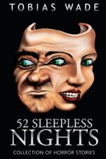 52 Sleepless Nights: Thriller, suspense, mystery, and horror short stories