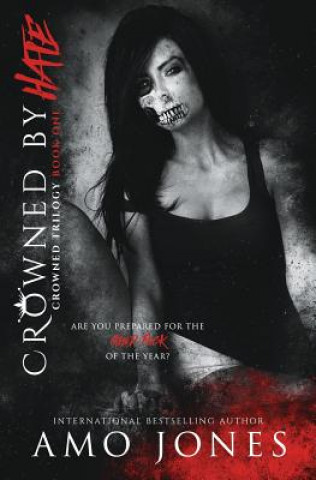 Crowned by Hate (Crowned #1)