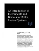 An Introduction to Instruments and Devices for Boiler Control Systems