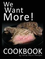 We Want More! Cookbook