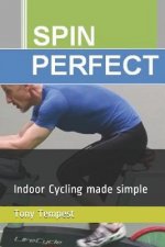 Spin Perfect: Indoor Cycling Made Simple