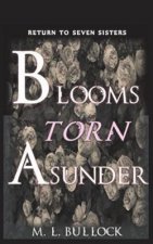 Blooms Torn Asunder