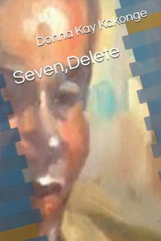 Seven, Delete