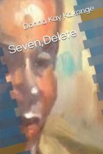Seven, Delete