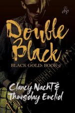 Black Gold 2: Double Black