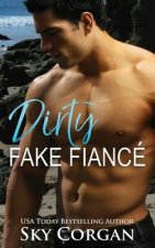 Dirty Fake Fiancé