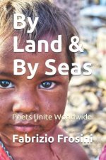 By Land & by Seas: Poets Unite Worldwide