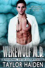 Werewolf M.D.: A Paranormal Shifter Doctor Romance