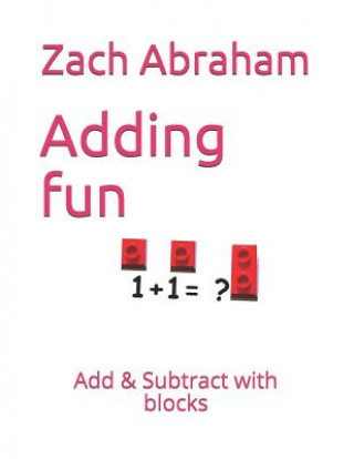 Adding fun: Add & Subtract with blocks
