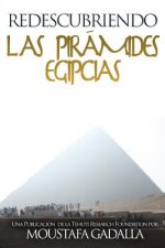 Redescubriendo las piramides egipcias