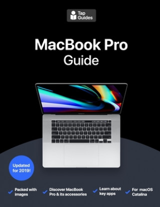 MacBook Pro Guide: The Ultimate Guide for MacBook Pro & macOS