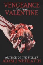 Vengeance For My Valentine