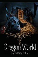 Dragon World: A Seers of the Moon Prequel
