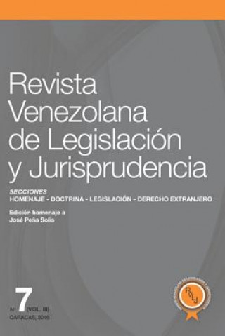 Revista Venezolana de Legislación Y Jurisprudencia N° 7-III