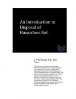 An Introduction to Disposal of Hazardous Soil