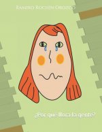 ?Por Que Llora La Gente?
