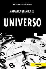 A Mecânica Quântica do Universo