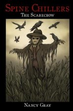 Spine Chillers: The Scarecrow