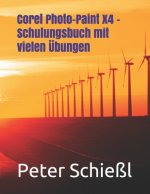 Photo-Paint X4 - Schulungsbuch mit vielen UEbungen
