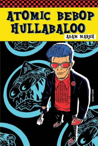 Atomic Bebop Hullabaloo