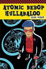 Atomic Bebop Hullabaloo