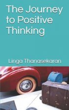 The Journey To Positive Thinking