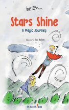 Stars Shine: A Magic Journey