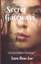 Secret Gateways
