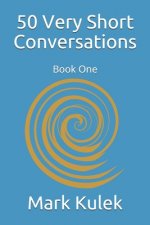 50 Very Short Conversations