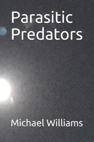 Parasitic Predators