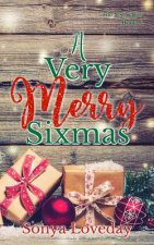A Very Merry Sixmas