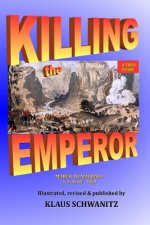 Killing the Emperor: March to Magdala