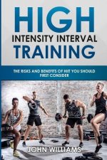 High Intensity Interval Training: The risks and benefits of HIIT you should first consider