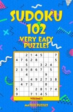 Sudoku: 102 Very Easy Puzzles