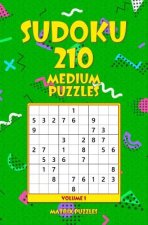 Sudoku: 210 Medium Puzzles