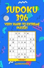 Sudoku: 396 Very Hard to Extreme Puzzles
