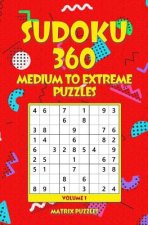 Sudoku: 360 Medium to Extreme Puzzles