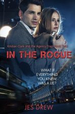 Kristian Clark and the Agency Trap, Book Two: In the Rogue