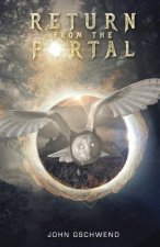 Return From the Portal: A Time Travel Story